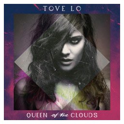 Tove Lo - Queen Of The Clouds (CD)