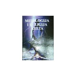 MITOLOGIJA I RELIGIJA KELTA - prof dr Aleksandar Mekbein