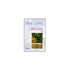 RELIGIJA I-II - Đuro Šušnjić