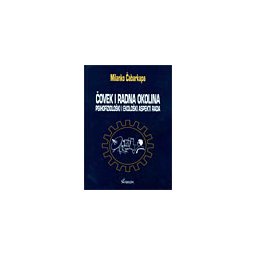ČOVEK I RADNA OKOLINA - Milanko Čabarkapa