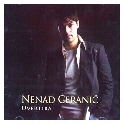 Nenad Ćeranić - Uvertira (CD)
