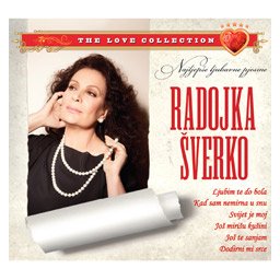 Radojka Šverko - Najljepše ljubavne pjesme (CD)