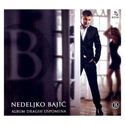 Nedeljko Bajić Baja - Album dragih uspomena (CD)