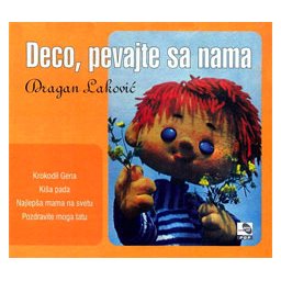 Dragan Laković - Deco, pevajte sa nama (CD)