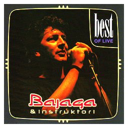 Bajaga i Instruktori - Best Of Live (CD)