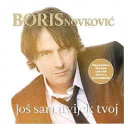 Boris Novković - Još sam uvijek tvoj (CD)