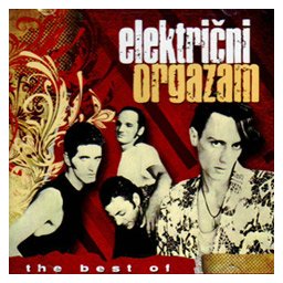 Električni Orgazam - The Best Of (CD)