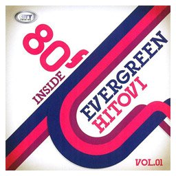 Evergreen hitovi 80s vol. 1 (CD)