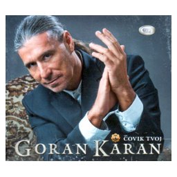 Goran Karan - Čovik tvoj (CD)