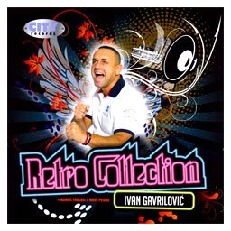 Ivan Gavrilović - Retro Collection [+3 nove pesme] (CD)