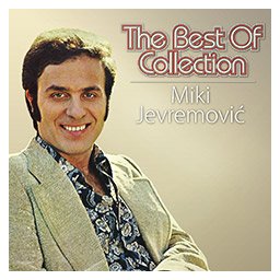 Miki Jevremović - The Best Of Collection (CD)