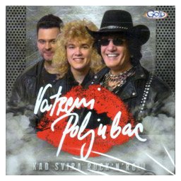 Vatreni Poljubac - Kad svira Rock`N`Roll (CD)