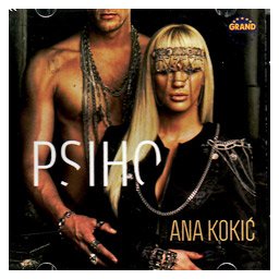 Ana Kokić - Psiho (CD)