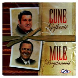 Cune Gojković & Mile Bogdanović (CD)