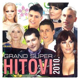 Grand Super Hitovi 2010 (CD)