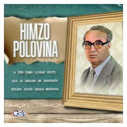 Himzo Polovina - A što ćemo ljubav kriti (CD)