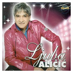 Ljuba Aličić - Album 2013 (CD)