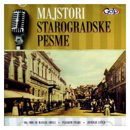 Majstori starogradske pesme (CD)