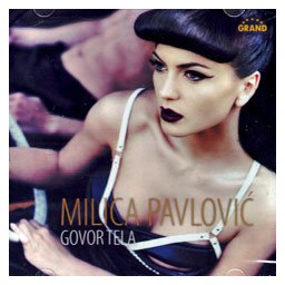 Milica Pavlović - Govor tela (CD)