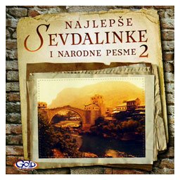 Najlepše sevdalinke i narodne pesme 2 (CD)