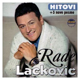 Rade Lacković - Hitovi + 3 nove pesme (CD)