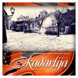 Skadarlija (CD)
