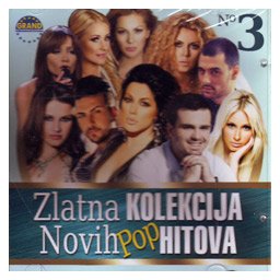 Zlatna kolekcija novih pop hitova No.3 [Grand Production] (CD)