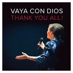 Vaya Con Dios - Thank You All [oproštajni koncert] (CD + DVD)