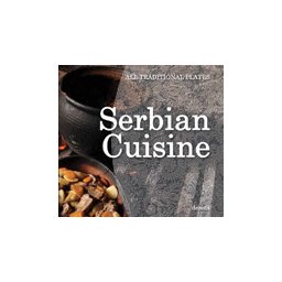 SERBIAN CUISINE - Olivera Grbić
