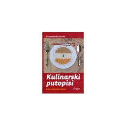 KULINARSKI PUTOPISI / INTERNACIONALNI KUVAR - Žaneta Đukić Perišić