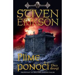 Plime ponoći - deo drugi - Stiven Erikson