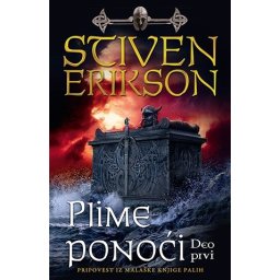 Plime ponoći - deo prvi - Stiven Erikson