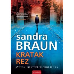 Kratak rez - Sandra Braun