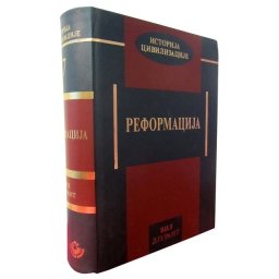 Reformacija - Vil Djurant - Istorija civilizacije