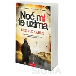 Noć mi te uzima - Donato Karizi
