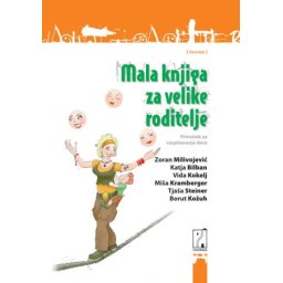 Mala knjiga za velike roditelje – Zoran Milivojević