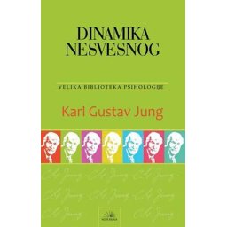 Dinamika nesvesnog - Karl Gustav Jung