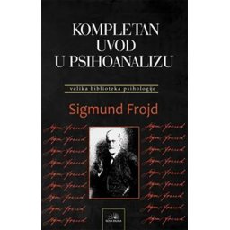 Kompletan uvod u psihoanalizu - Sigmund Frojd