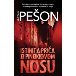 Istinita priča o Pinokiovom nosu - Lejf G. V. Pešon