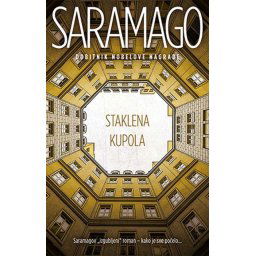 Staklena kupola - Žoze Saramago