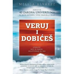 Veruj i dobićeš - Melisa Alvarez