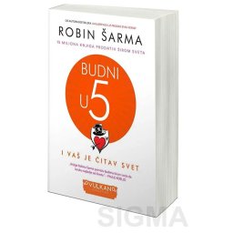 Budni u pet (I vaš je čitav svet) - Robin S. Šarma