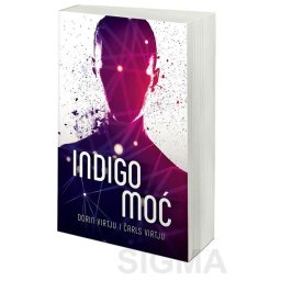 Indigo moć - Dorin i Čarls Virtju