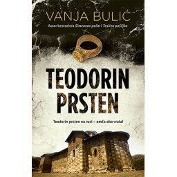 Teodorin prsten - Vanja Bulić