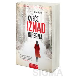 Cveće iznad inferna - Ilarija Tuti