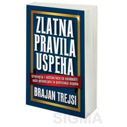 Zlatna pravila uspeha – Brajan Trejsi