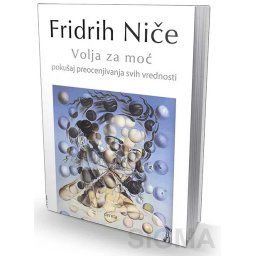 Volja za moć – Fridrih Niče