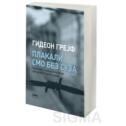 Plakali smo bez suza - prof.dr Gideon Grajf