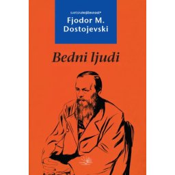 Bedni ljudi - Fjodor Mihailovič Dostojevski