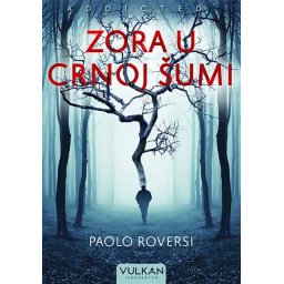 Zora u crnoj šumi - Paolo Roversi